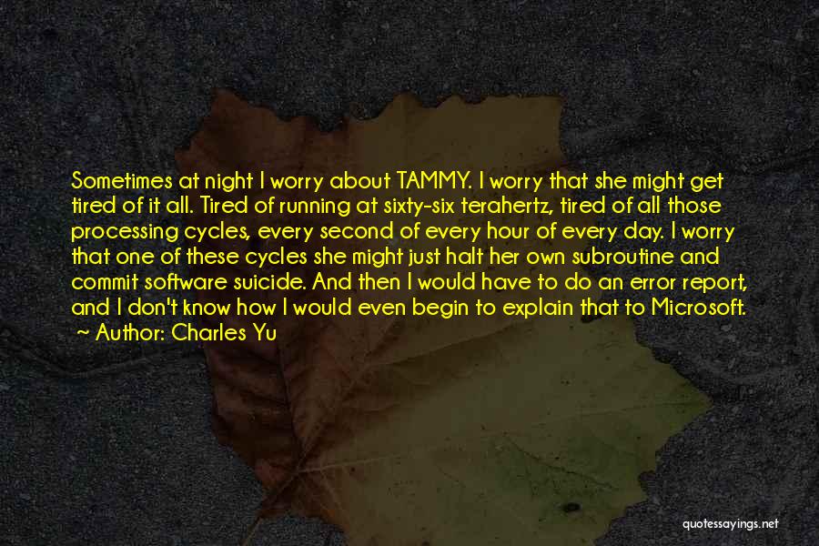 Charles Yu Quotes 1435263