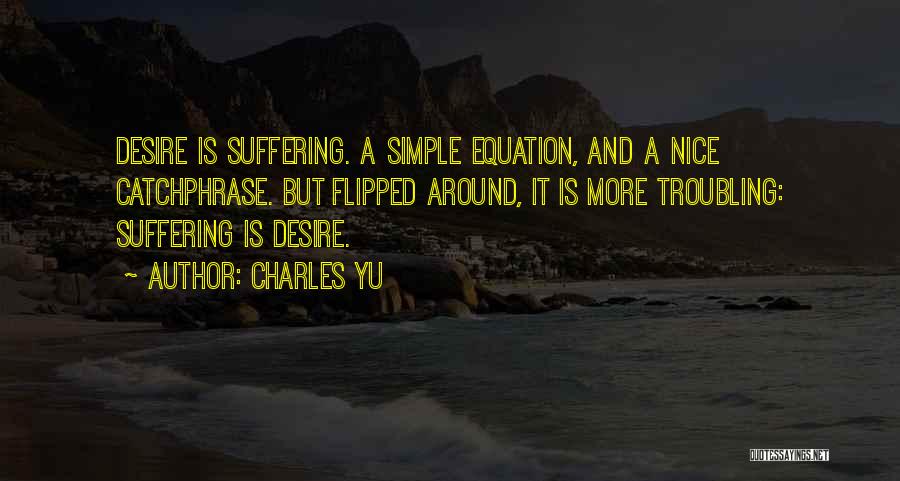 Charles Yu Quotes 1854641