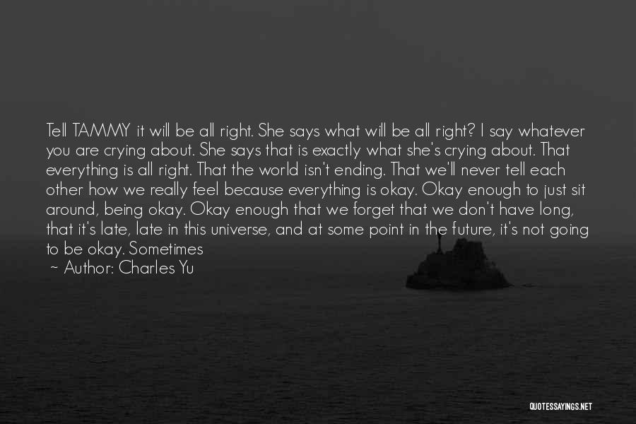 Charles Yu Quotes 237048