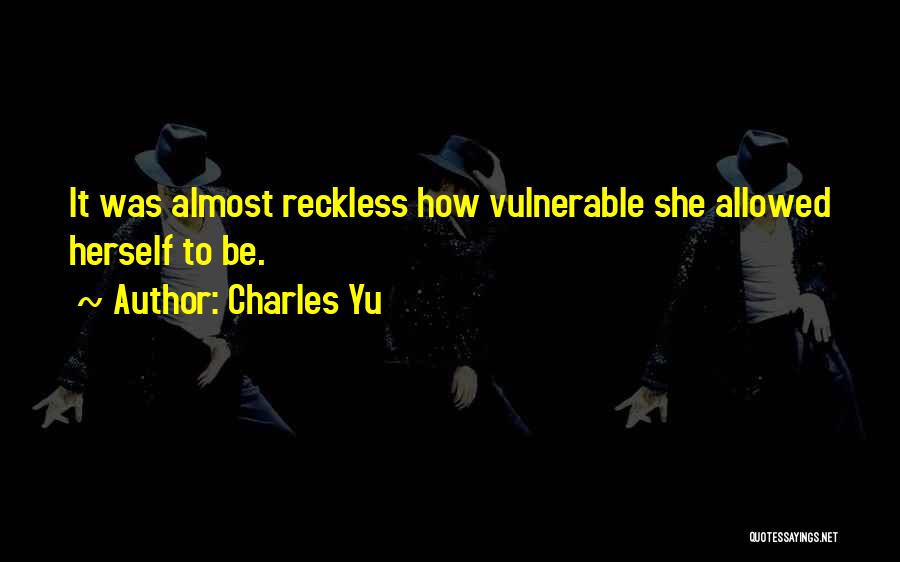 Charles Yu Quotes 350481