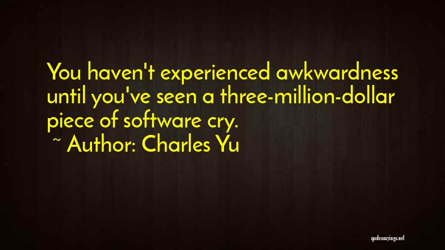 Charles Yu Quotes 779479