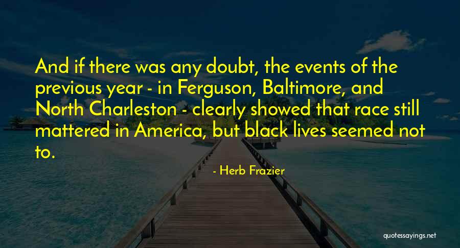 Charleston Quotes By Herb Frazier Charleston Quotes By Herb Frazier