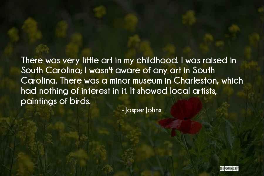 Charleston Quotes By Jasper Johns Charleston Quotes By Jasper Johns