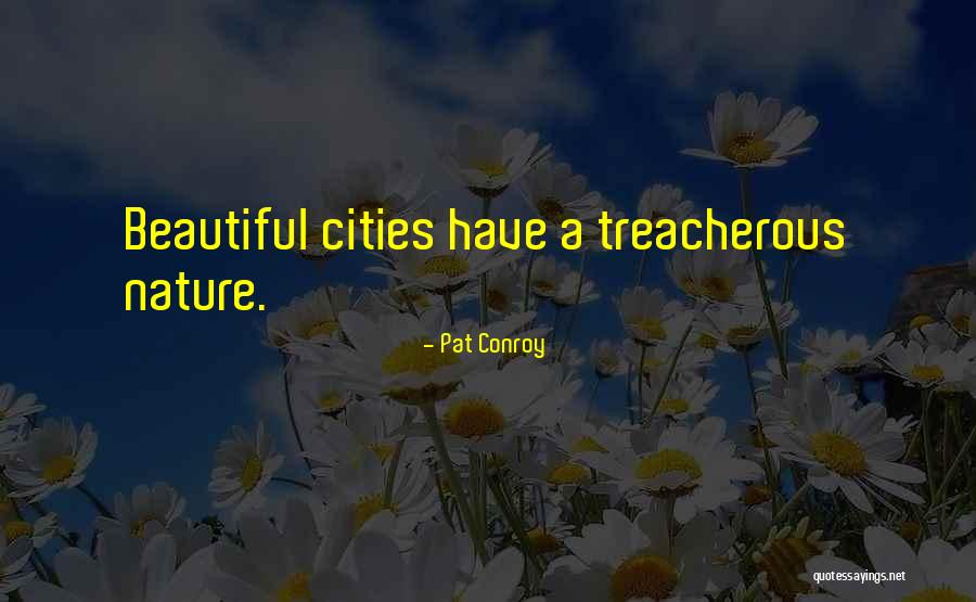 Charleston Quotes By Pat Conroy Charleston Quotes By Pat Conroy