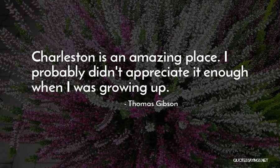 Charleston Quotes By Thomas Gibson Charleston Quotes By Thomas Gibson