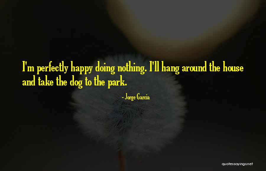 Charlestons Quotes By Jorge Garcia Charlestons Quotes By Jorge Garcia