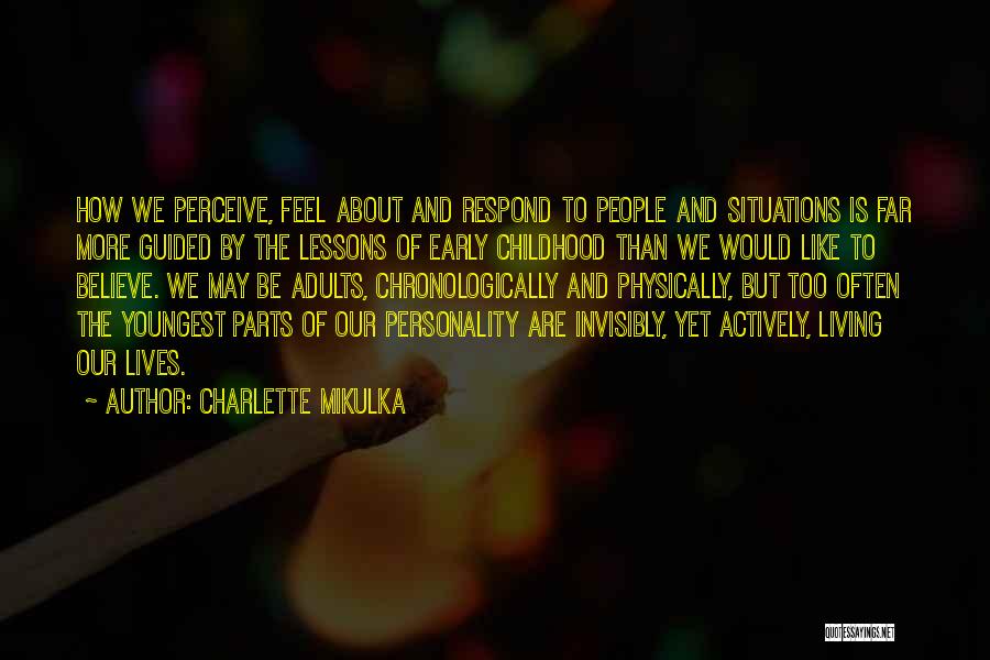 Charlette Mikulka Quotes 1320814