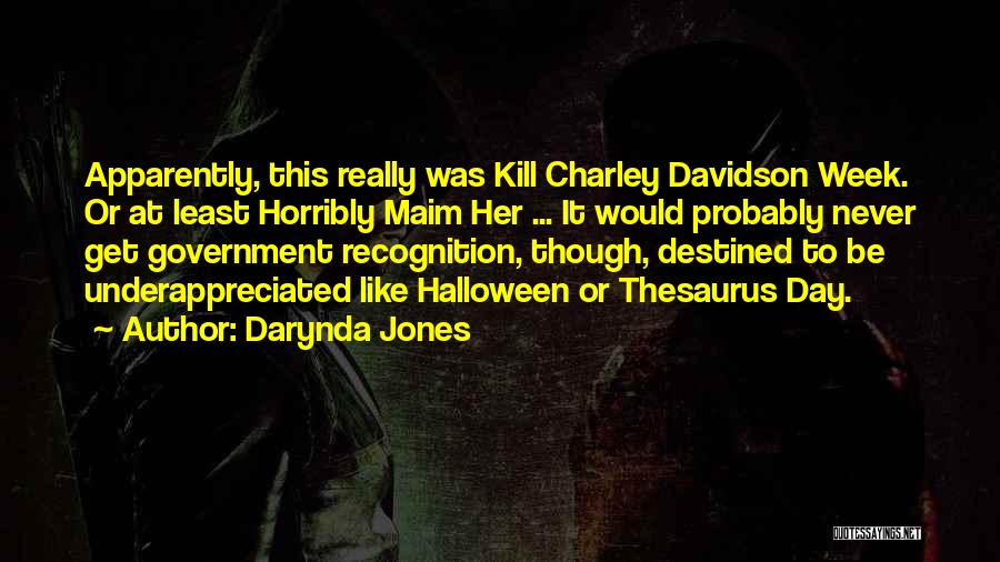 Charley Davidson Quotes By Darynda Jones