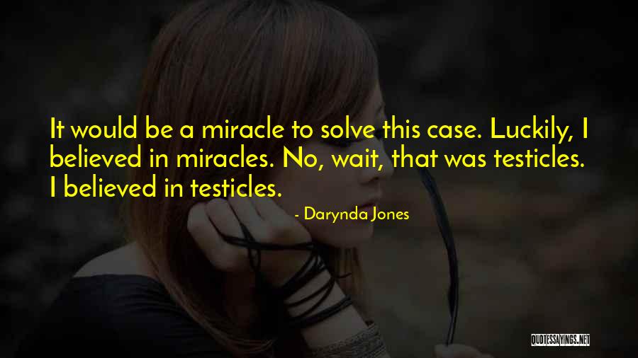 Charley Davidson Quotes By Darynda Jones