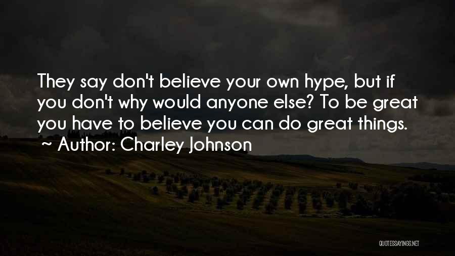 Charley Johnson Quotes 2150040