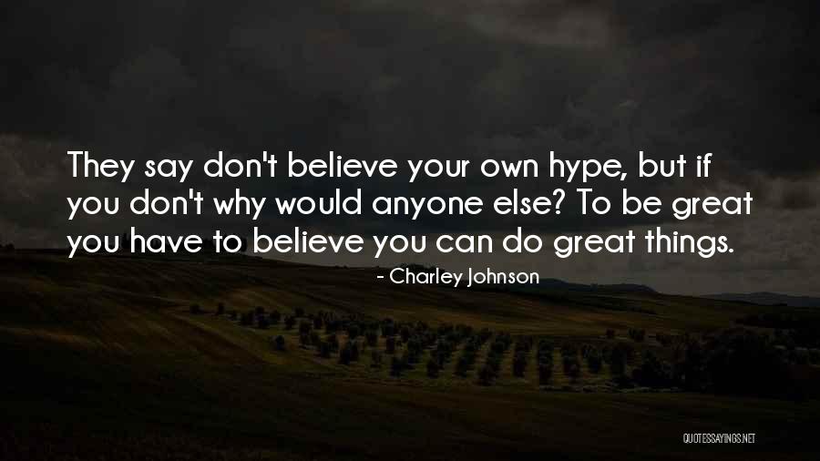 Charley Johnson Quotes 2150040