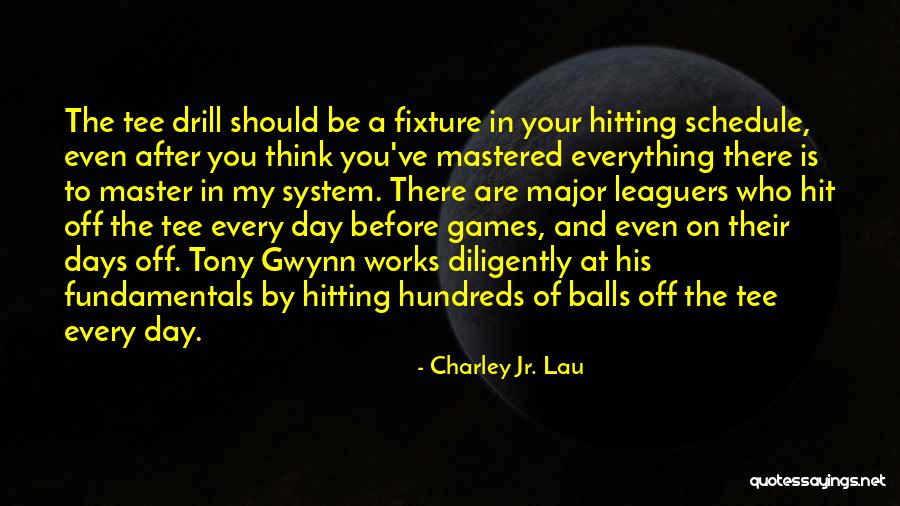 Charley Jr. Lau Quotes 1656019