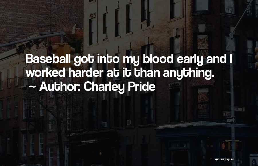 Charley Pride Quotes 1216018
