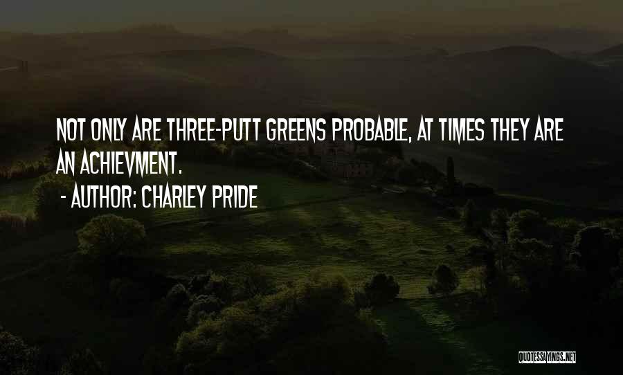 Charley Pride Quotes 1295812