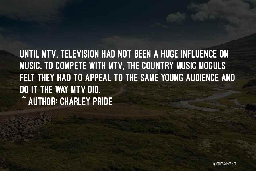 Charley Pride Quotes 1993208