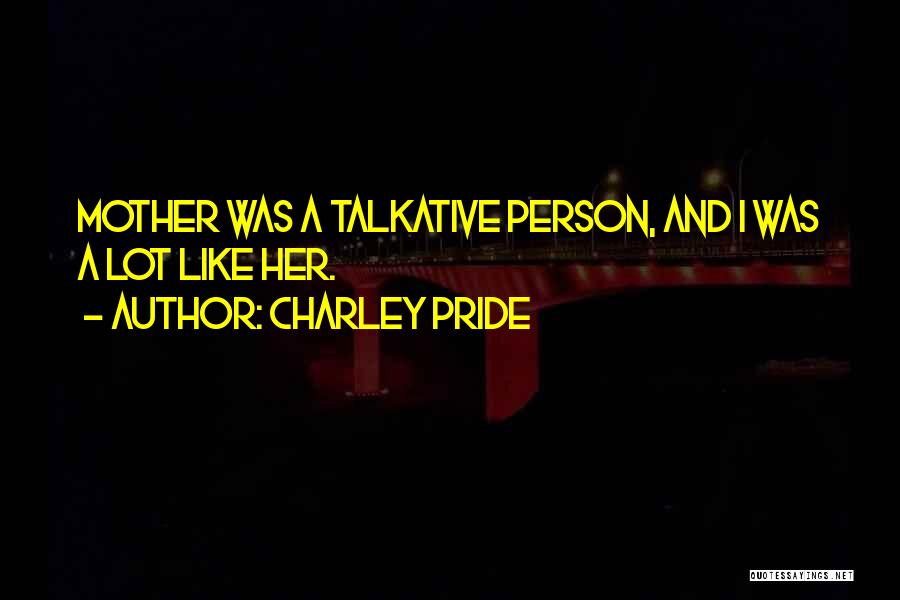 Charley Pride Quotes 2035007