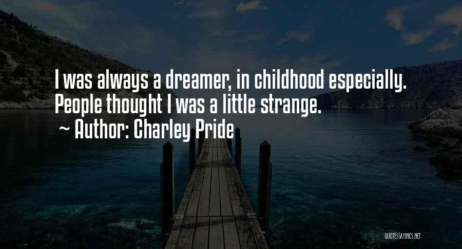 Charley Pride Quotes 2175284