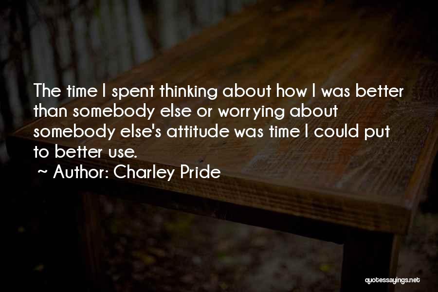 Charley Pride Quotes 562386