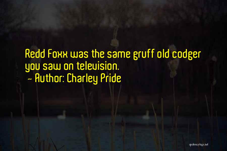 Charley Pride Quotes 780159