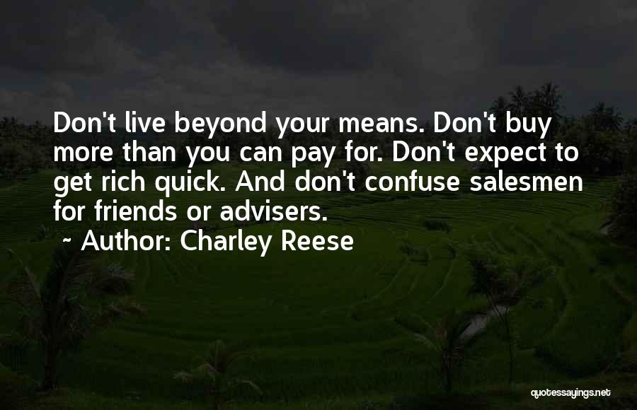 Charley Reese Quotes 1275409