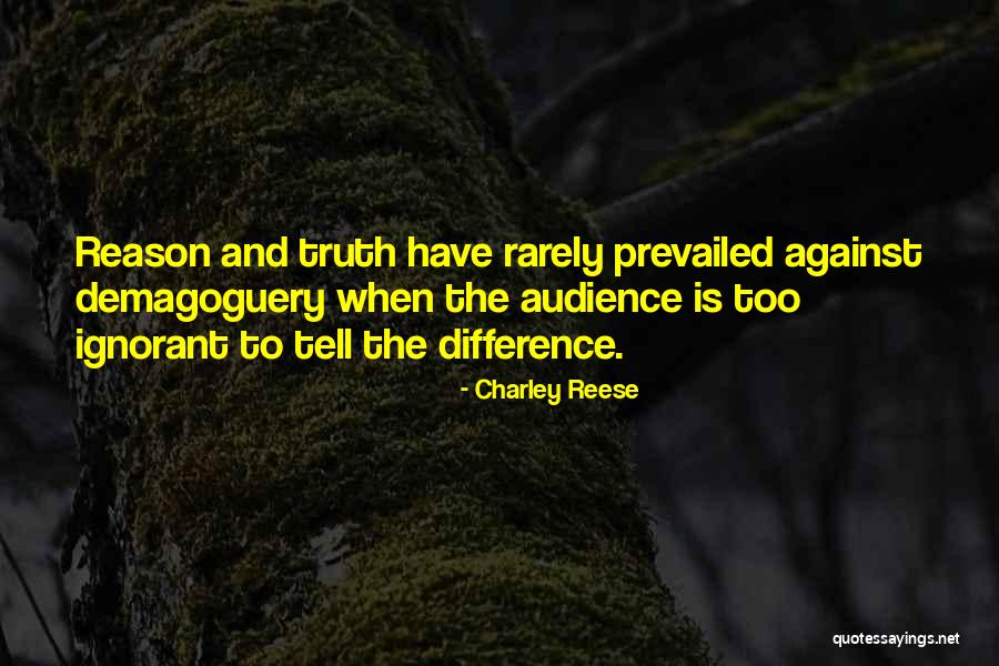 Charley Reese Quotes 1636764 Charley Reese Quotes 1636764