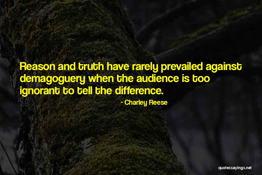 Charley Reese Quotes 1636764