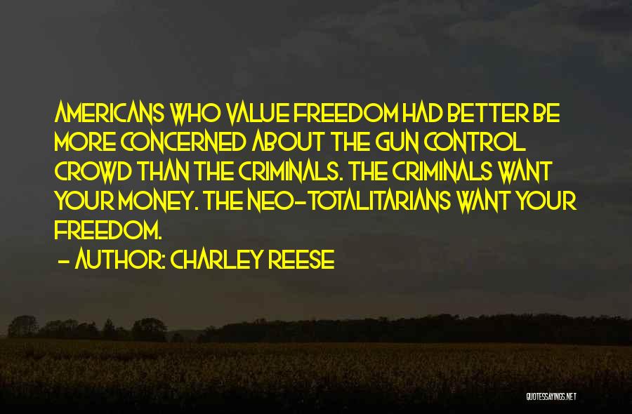 Charley Reese Quotes 506522