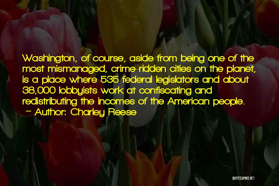 Charley Reese Quotes 708314