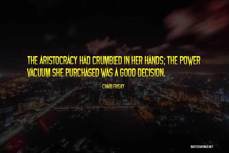 Charli Quotes By Charli Frisky Charli Quotes By Charli Frisky