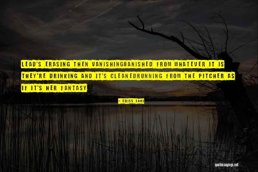 Charlianne Nestlen Quotes By Criss Jami Charlianne Nestlen Quotes By Criss Jami