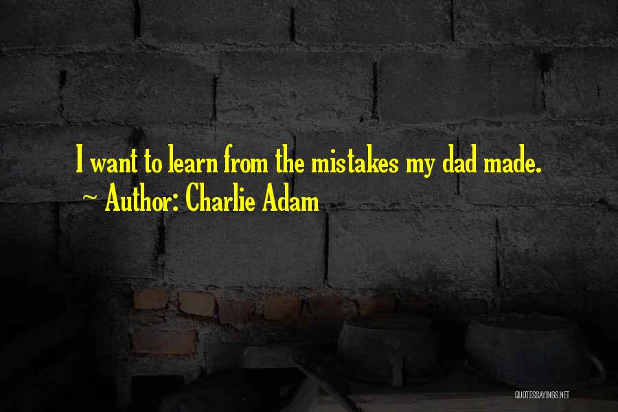 Charlie Adam Quotes 331511