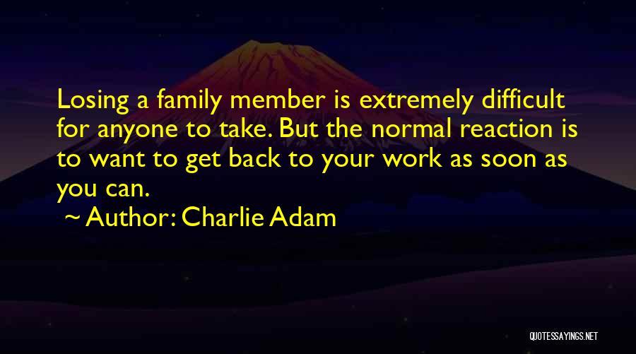 Charlie Adam Quotes 89149