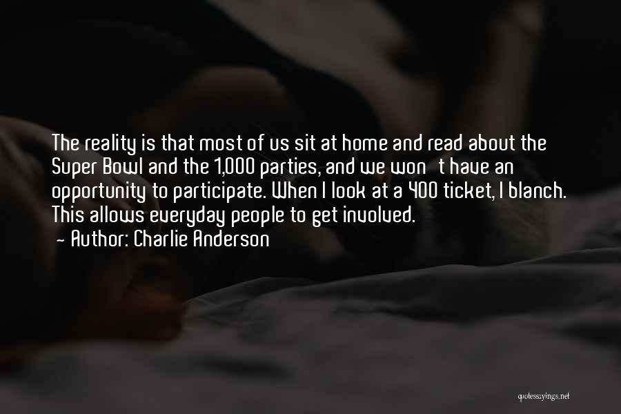 Charlie Anderson Quotes 487405