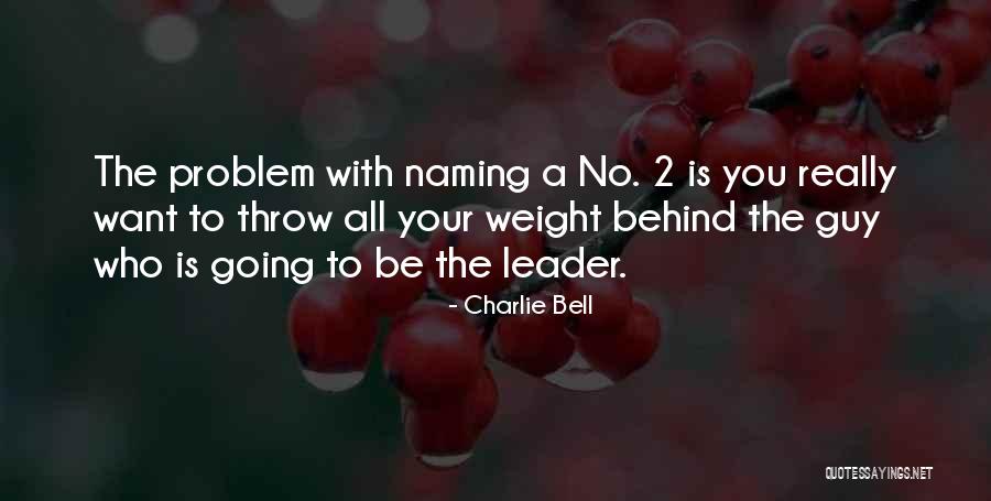 Charlie Bell Quotes 137930 Charlie Bell Quotes 137930
