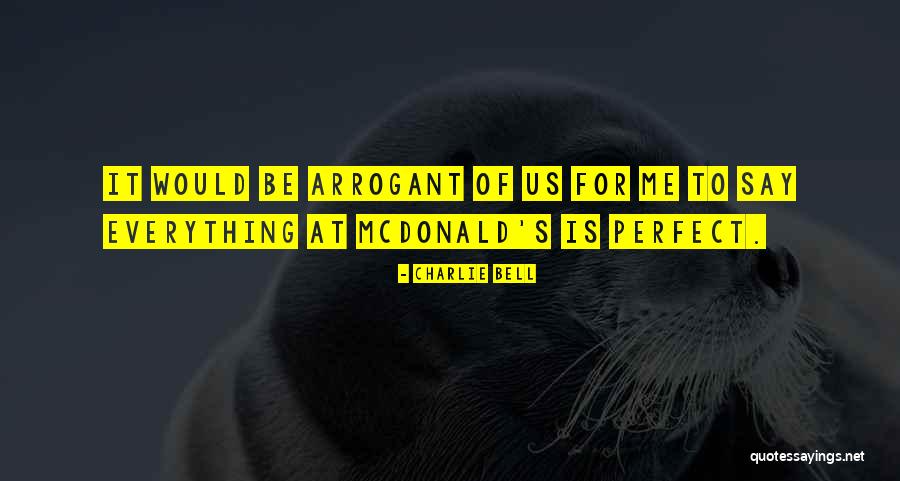 Charlie Bell Quotes 1458927 Charlie Bell Quotes 1458927