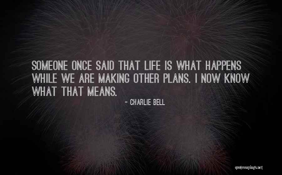 Charlie Bell Quotes 1520644 Charlie Bell Quotes 1520644