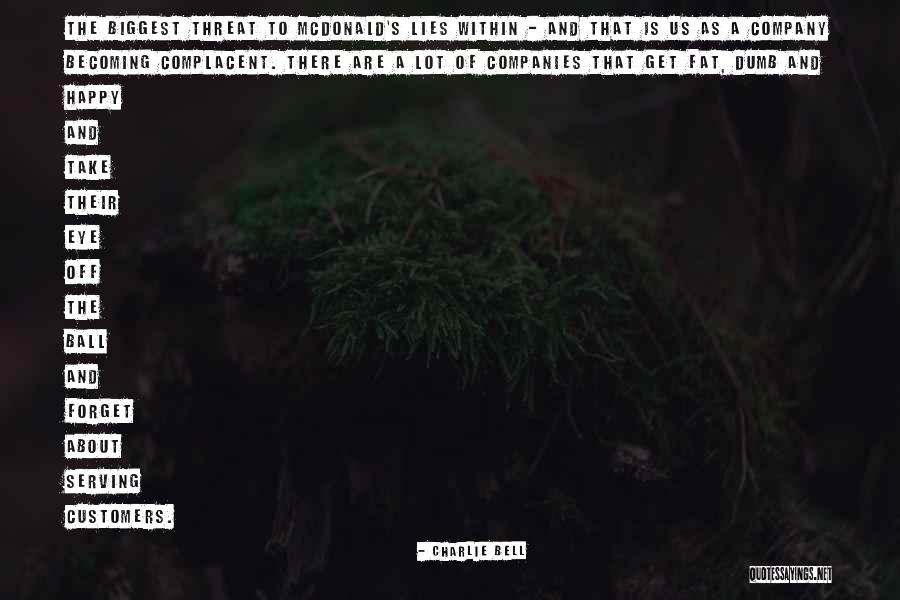Charlie Bell Quotes 2170068 Charlie Bell Quotes 2170068