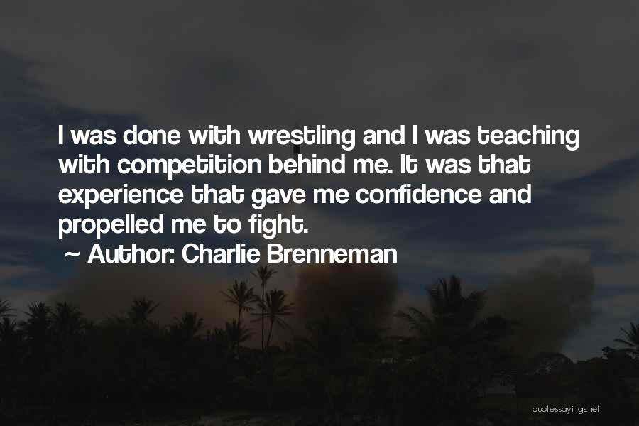 Charlie Brenneman Quotes 1006419