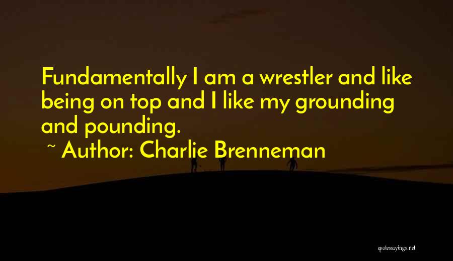 Charlie Brenneman Quotes 2149224