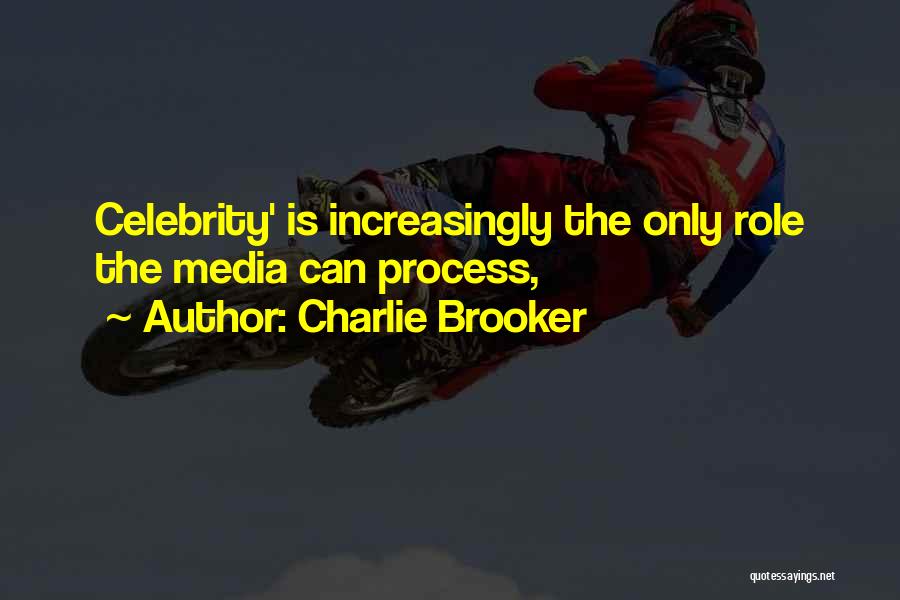 Charlie Brooker Quotes 1460057