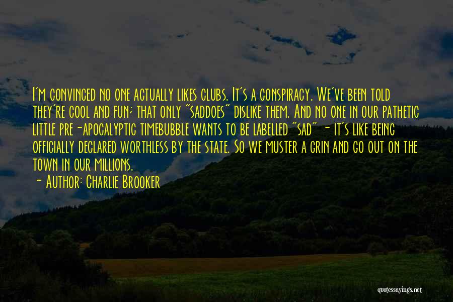 Charlie Brooker Quotes 2141959