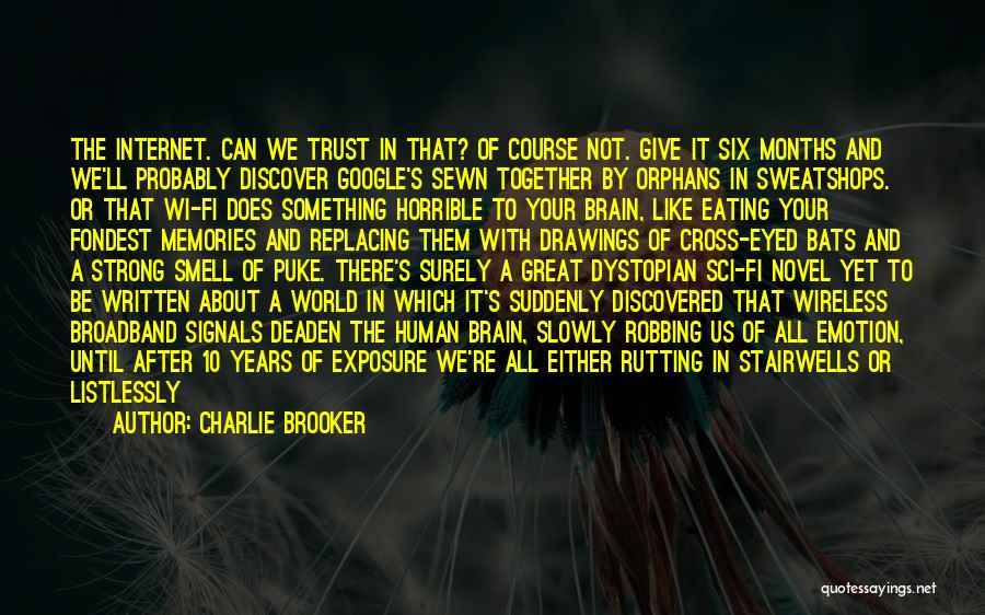 Charlie Brooker Quotes 560529