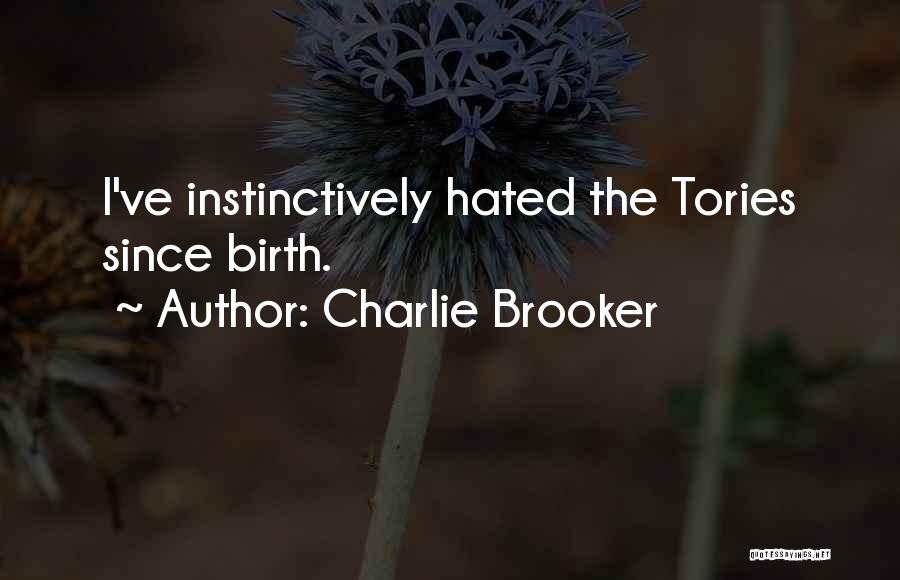 Charlie Brooker Quotes 745198