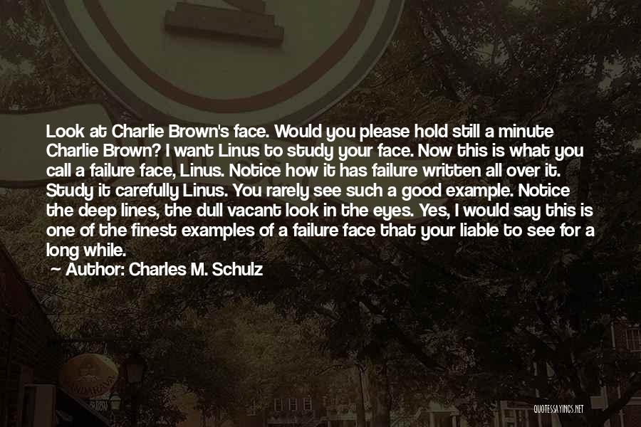 Charlie Brown's Quotes By Charles M. Schulz