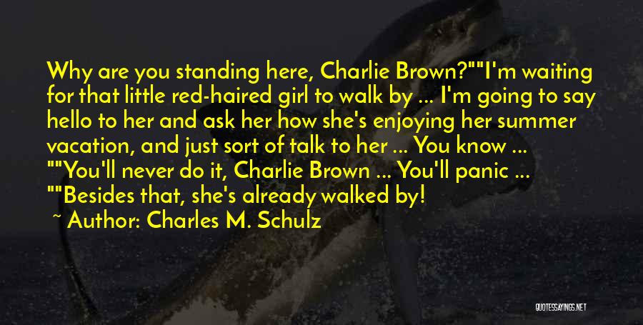 Charlie Brown's Quotes By Charles M. Schulz