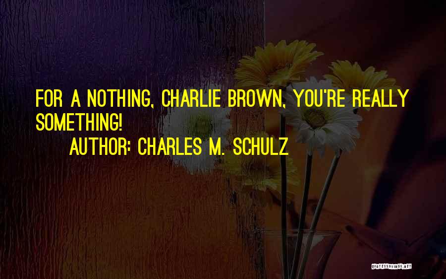 Charlie Brown's Quotes By Charles M. Schulz