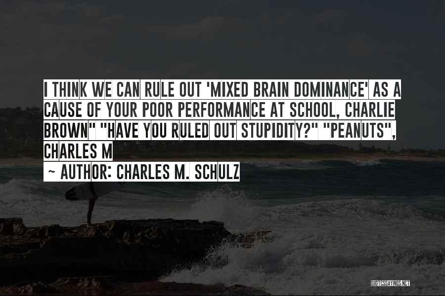 Charlie Brown's Quotes By Charles M. Schulz