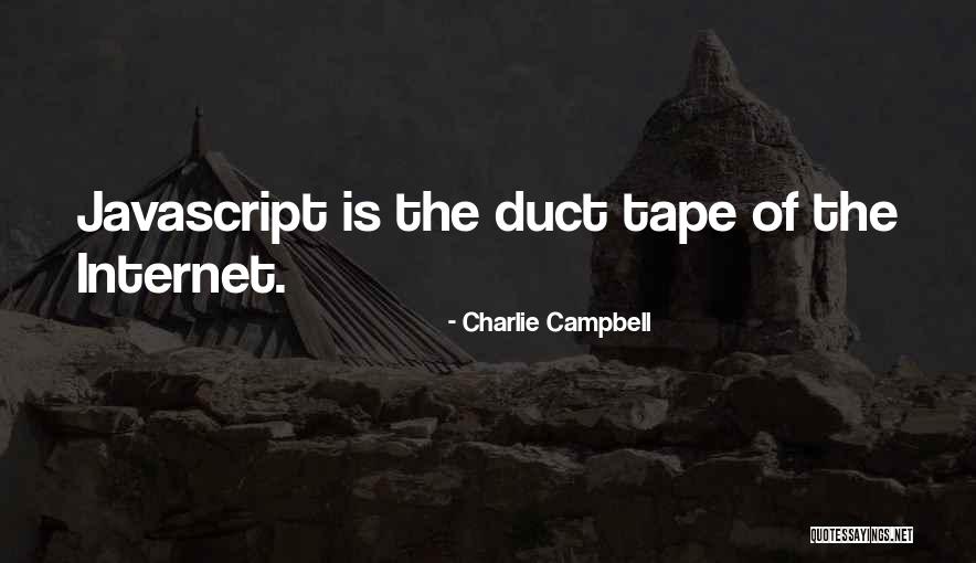 Charlie Campbell Quotes 1803483