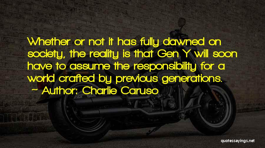 Charlie Caruso Quotes 1650030