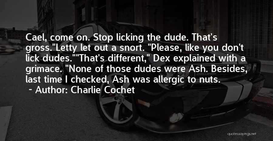 Charlie Cochet Quotes 182593